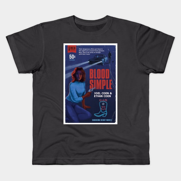 Blood Simple alternative movie poster - Coen Brothers Kids T-Shirt by chrisayerscreative